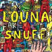 Louna - S.N.U.F.F.