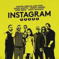 Dimitri Vegas & Like Mike - Instagram (David Guetta, Daddy Yankee, Afro Bros & Natti Natasha)