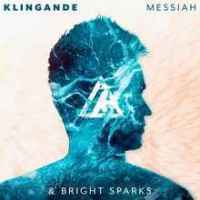 Klingande & Bright Sparks - Messiah