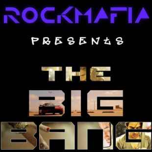 Rock Mafia - The Big Bang