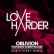 Love Harder & Amber Van Day - Oblivion (Denis First Remix)