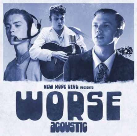 New Hope Club - Worse