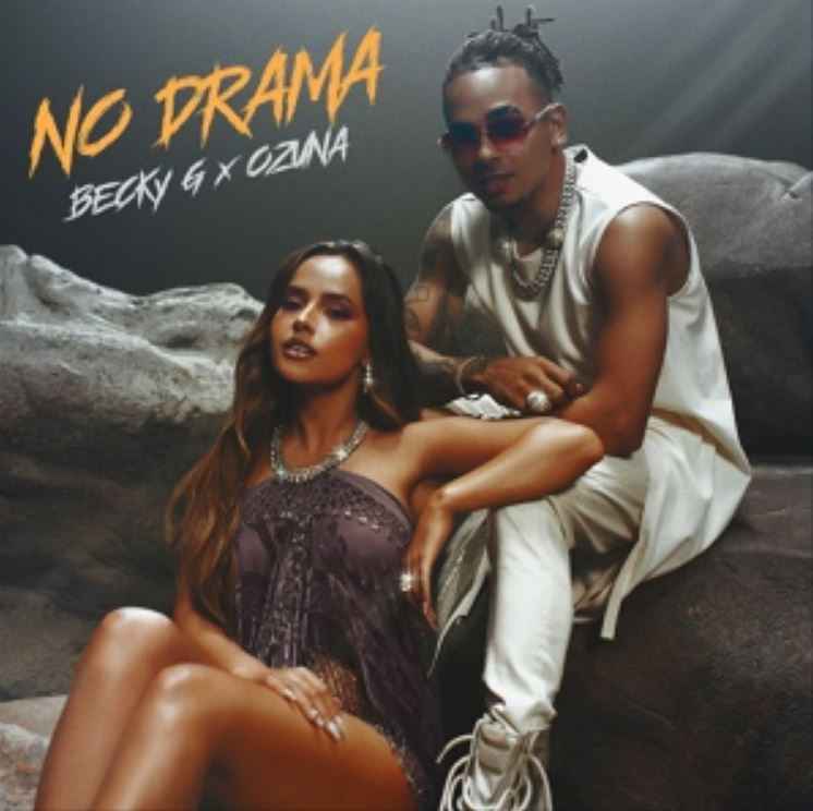 Becky G & Ozuna - No Drama