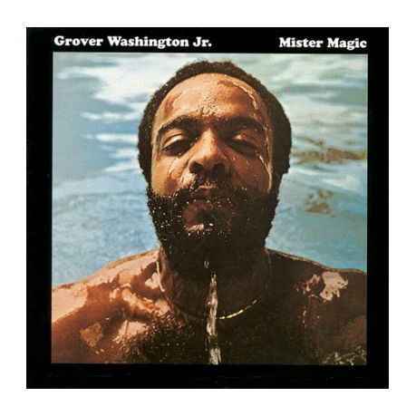 Grover Washington Jr. - Mister Magic