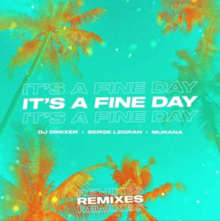 DJ DimixeR ft. Serge Legran & Murana - It's a Fine Day (Harddope Remix)