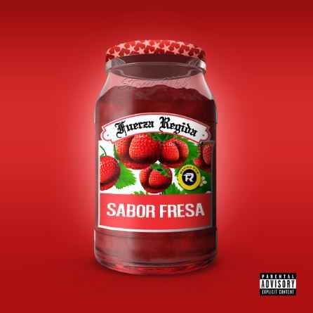 Fuerza Regida - Sabor Fresa