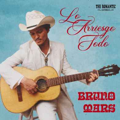 Bruno Mars - Lo Arriesgo Todo