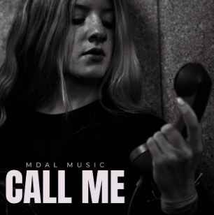 MDALMUSIC - Call me