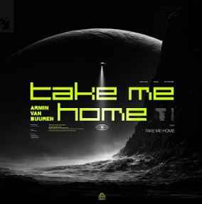 Armin van Buuren - Take Me Home